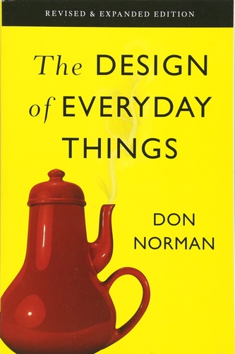 Design of Everyday Things, by Don Norman